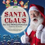 Santa Claus - Das neue Weihnachtsmusical