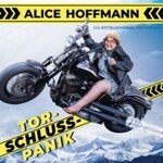 Alice Hoffmann - Torschlusspanik