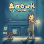Anouk – Das Kindermusical